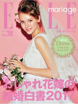 cover image of ELLE mariage エルマリアージュ, Volume28